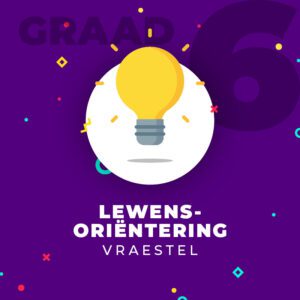 Lewensoriëntering - Junie (Gr.6)
