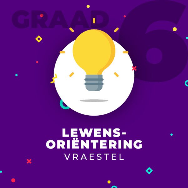 Lewensoriëntering - Junie (Gr.6)